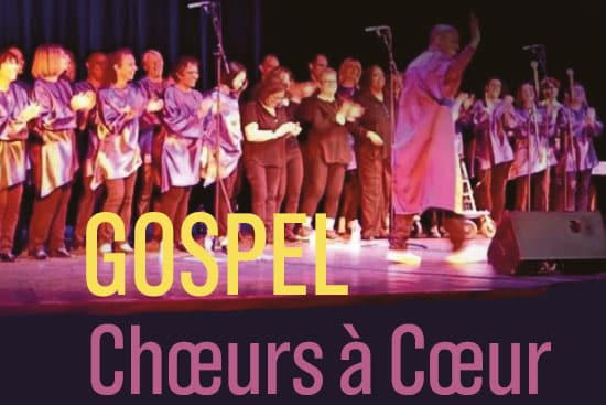 Concert de Gospel avec Chœurs à Cœur